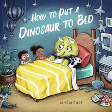 Load image into Gallery viewer, Familius, LLC - How to Put a Dinosaur to Bed: A Board Book