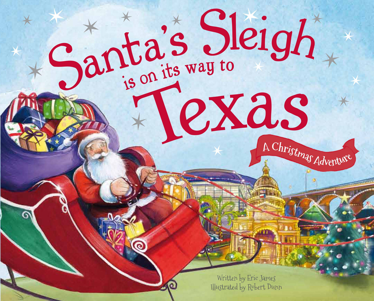 Santa's Sleigh Is on Its Way to Texas hardcover book cover with festive holiday illustrations
