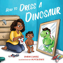 Load image into Gallery viewer, Familius, LLC - How to Dress a Dinosaur