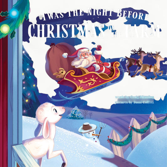 'Twas the Night Before Christmas on the Farm hardcover book by Sourcebooks