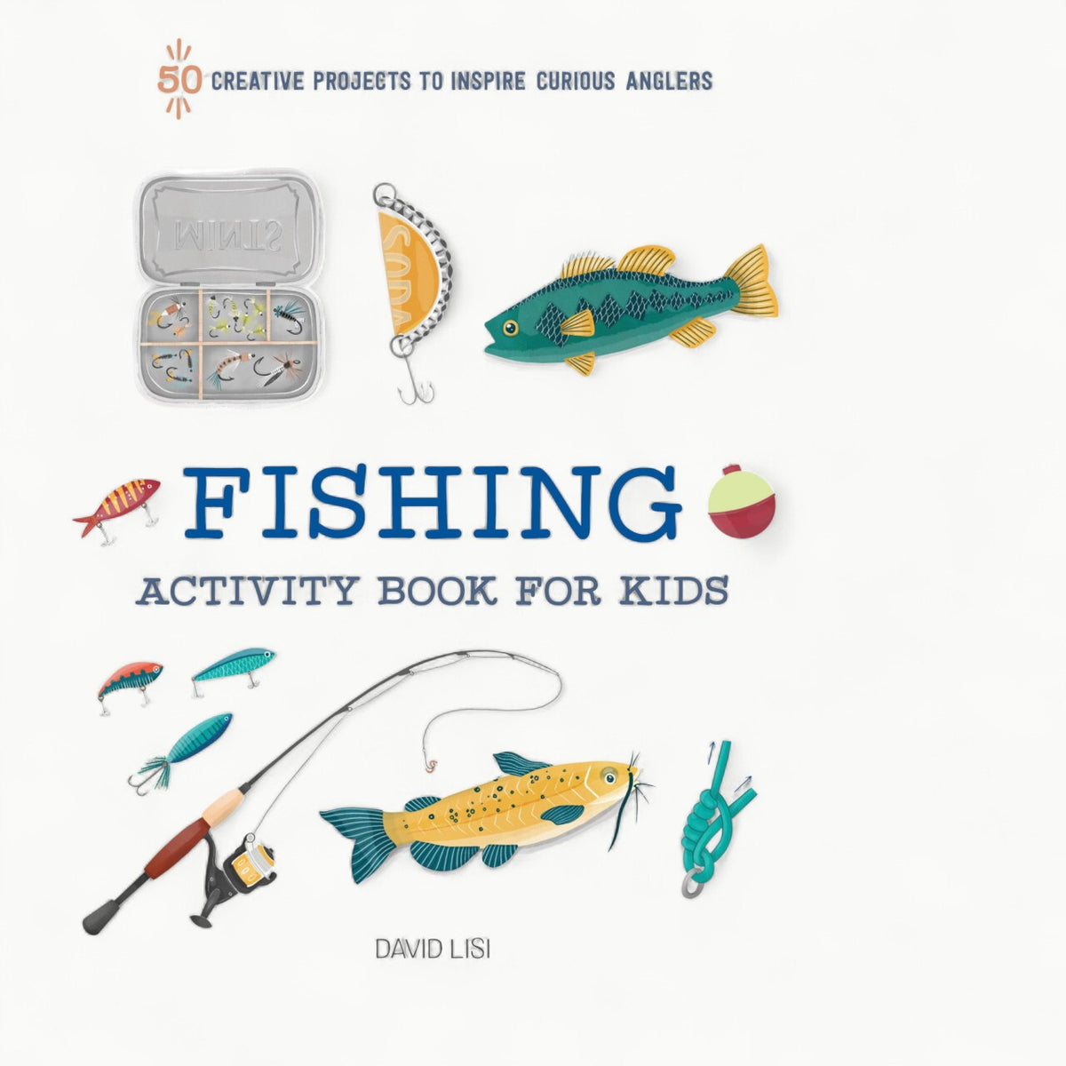 Sourcebooks Fishing Activity Book for young anglers, featuring fishing techniques and DIY projects for ages 8–12