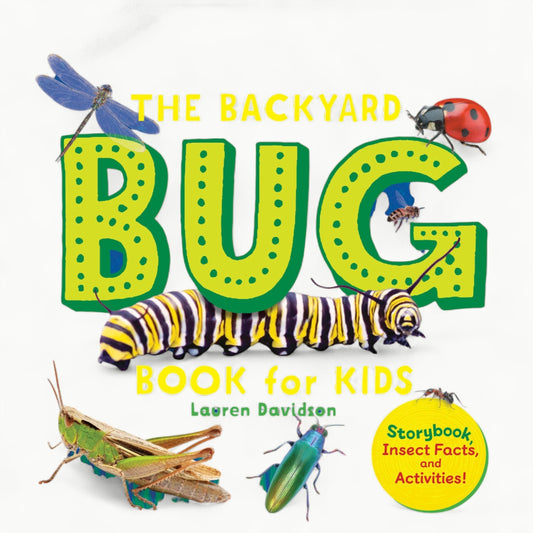 Sourcebooks Backyard Bug Book cover featuring close-up photography of colorful insects and nature discovery activities