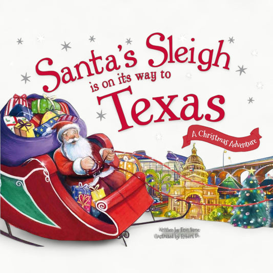 Santa's Sleigh Is on Its Way to Texas hardcover book cover with festive holiday illustrations