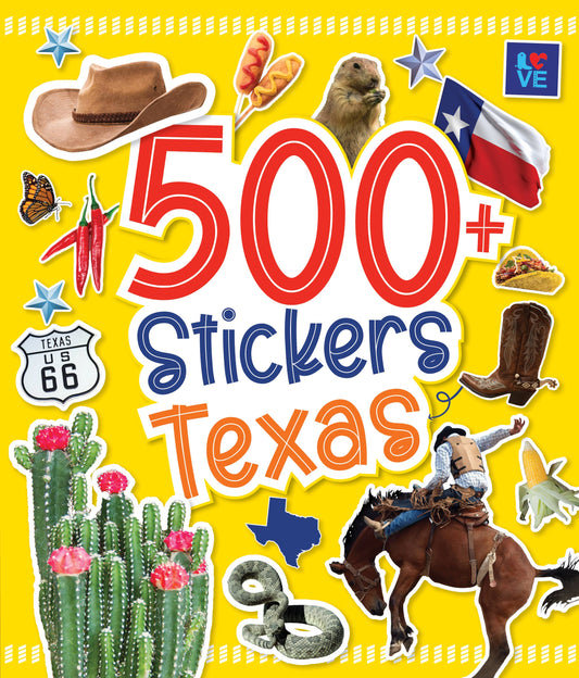 Sourcebooks 500 Stickers: Texas children's sticker book with reusable stickers