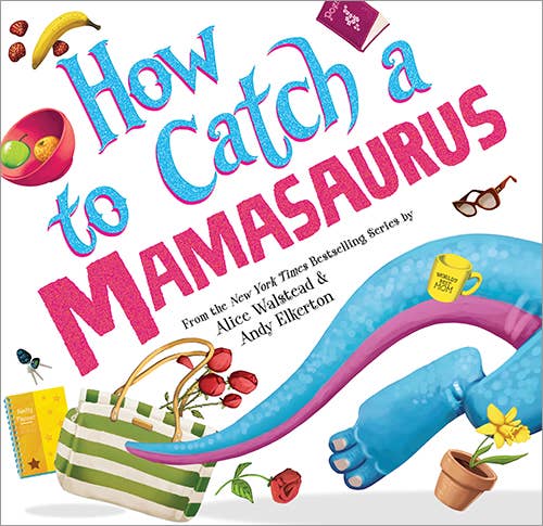 How to Catch a Mamasaurus book cover by Sourcebooks featuring illustrated dinosaur character
