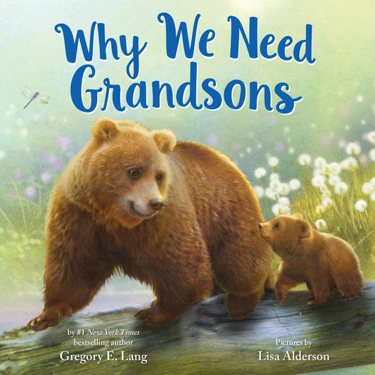 Why We Need Grandsons picture book cover by Sourcebooks