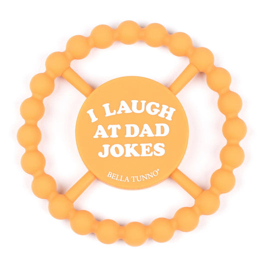 Happy Teether - I Laugh at Dad Jokes