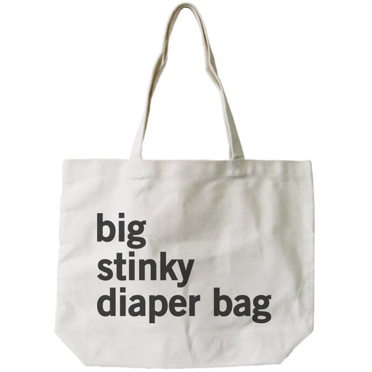 Big Stinky Diaper Bag by 365 In Love: natural canvas tote with reinforced gusset and webbed handles