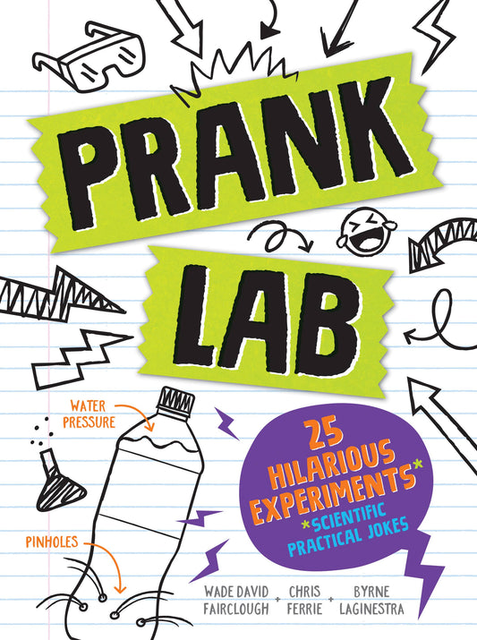 Pranklab: 25 Hilarious Scientific Practical Jokes, 224-page activity book by Sourcebooks
