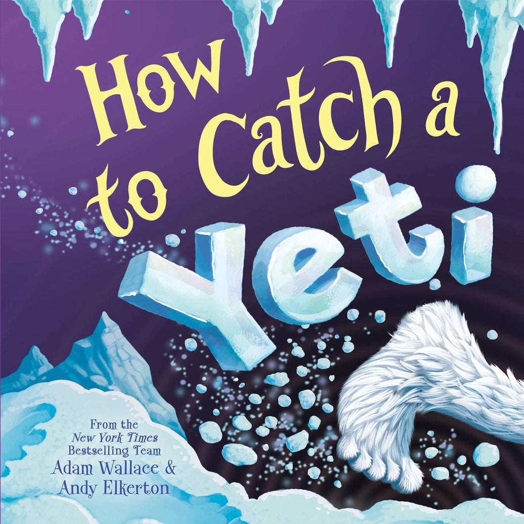 How to Catch a Yeti (hardcover)