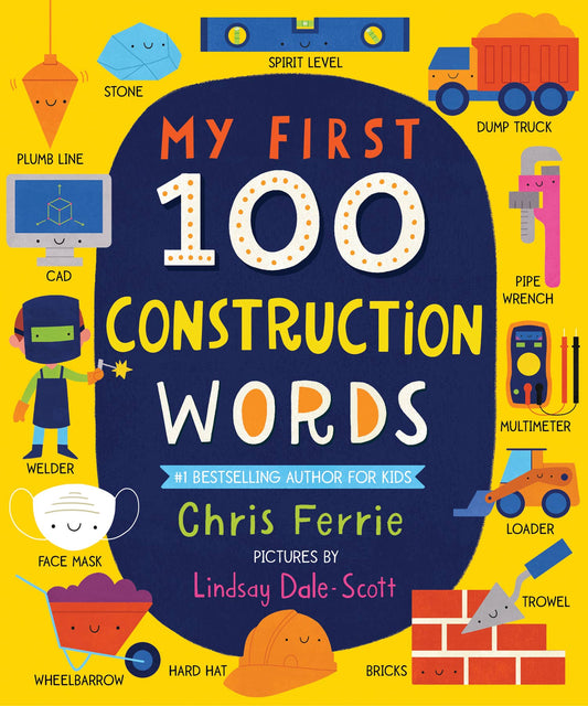 My First 100 Construction Words padded board book with colorful construction vehicle and tool illustrations