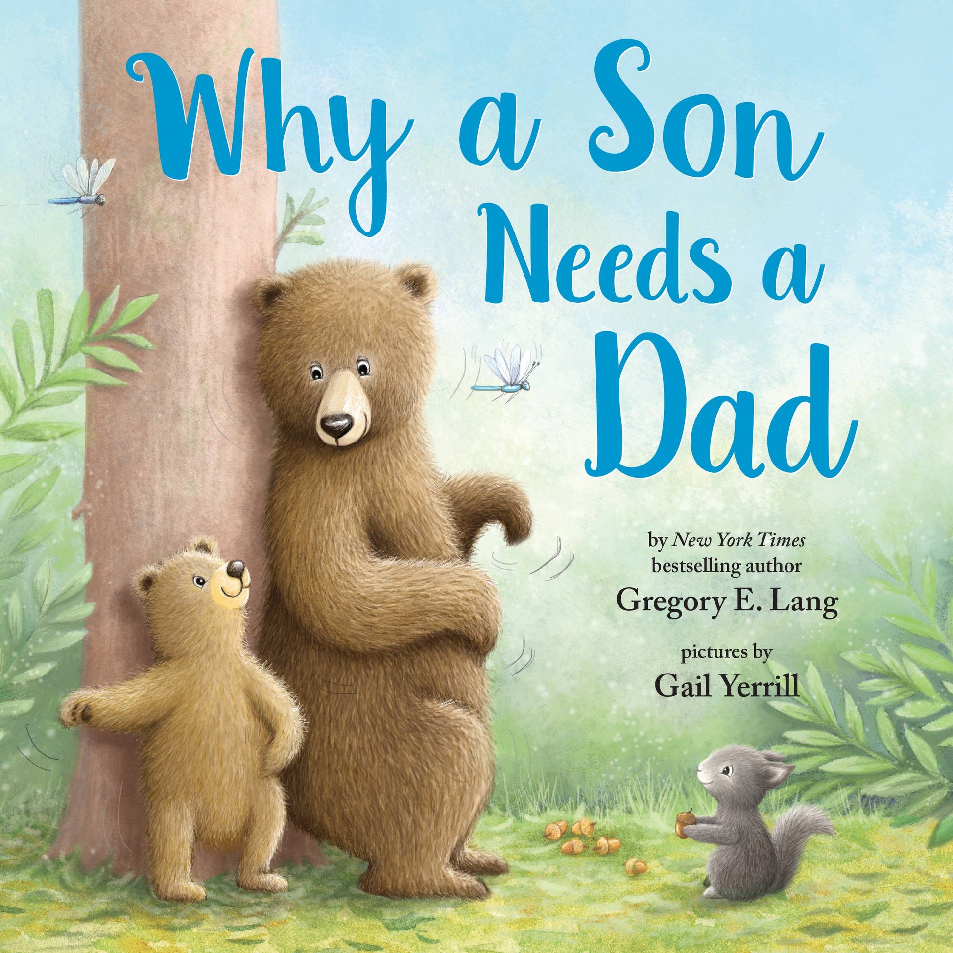 Why A Son Needs A Dad hardcover picture book with charming animal illustrations, 40 pages