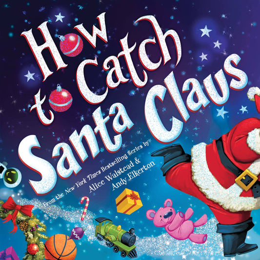 How to Catch Santa Claus by Sourcebooks children's book cover